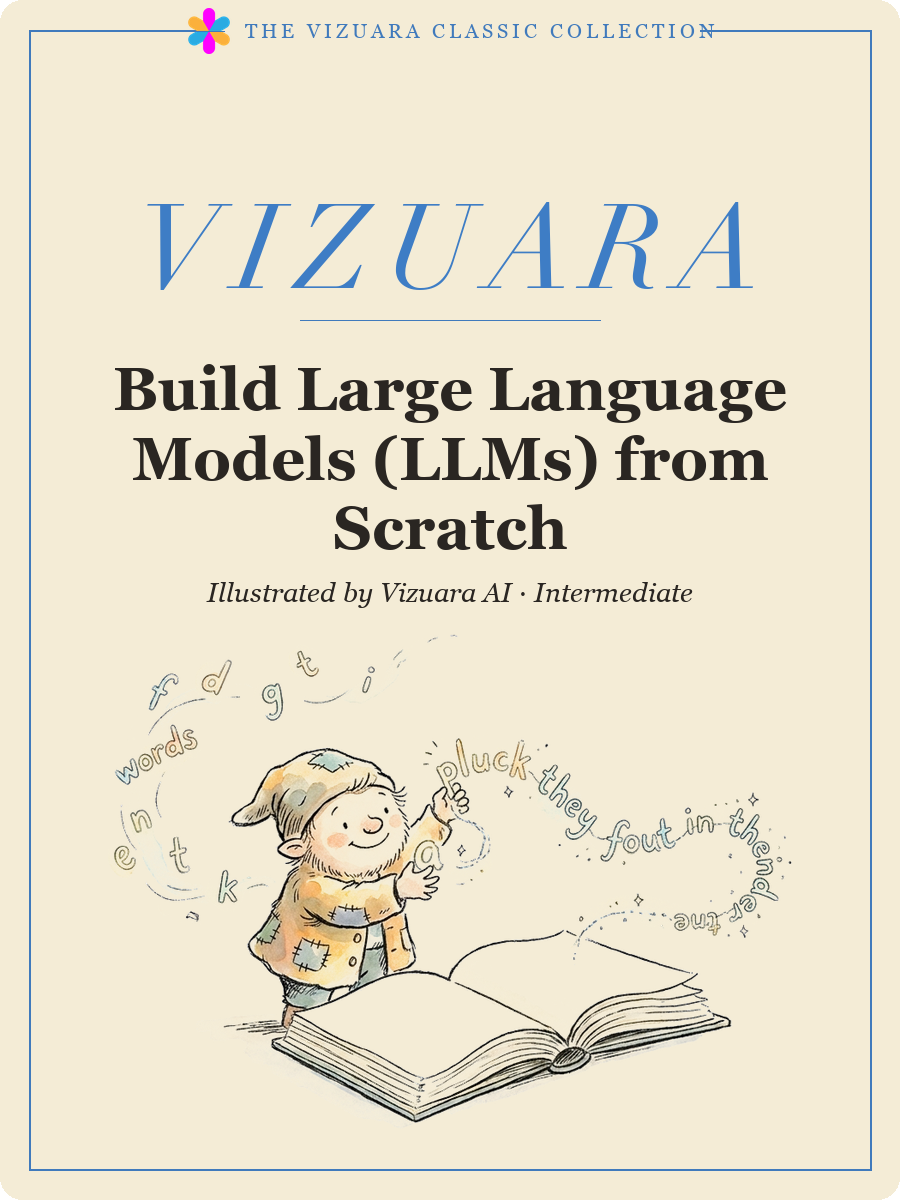 Build Large Language Models (LLMs) from Scratch